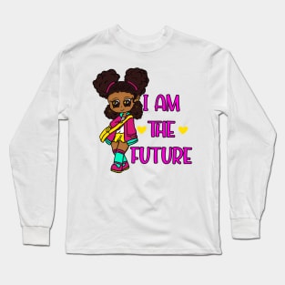 I am the future Long Sleeve T-Shirt